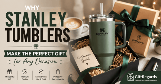Why Stanley Tumblers Make the Perfect Gift for Any Occasion - GiftRegards